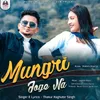 Mungri Joge Na